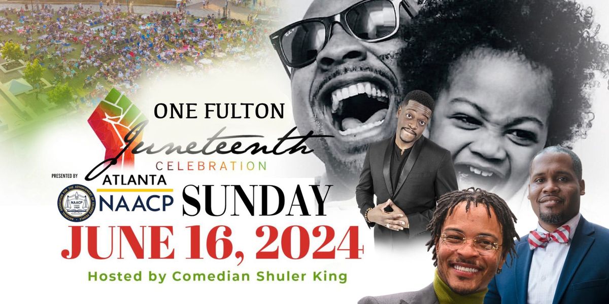 One Fulton Juneteenth Celebration 
