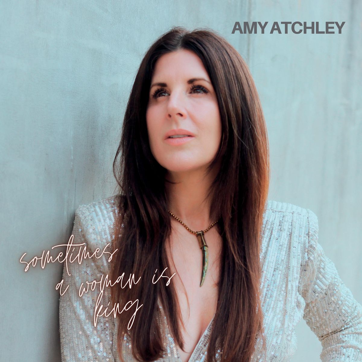Amy Atchley - Sometimes a Woman Is King -  Album Release Concert