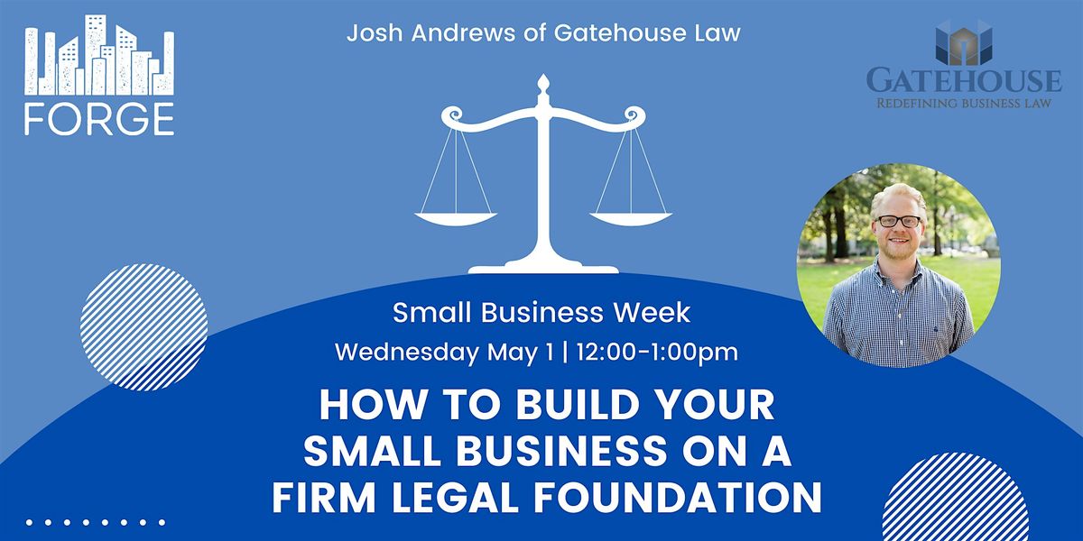 How To Build Your Small Business On A Firm Legal Foundation