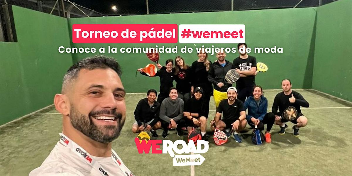 P\u00e1del en Madrid | WeMeet con WeRoad