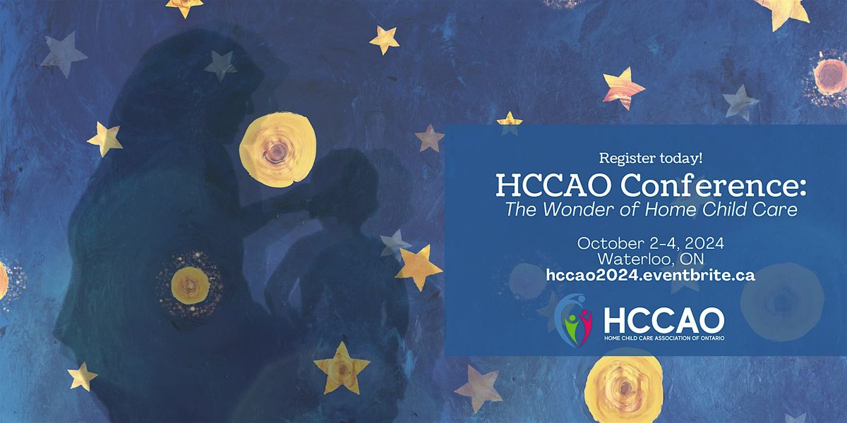 2024 HCCAO Annual Home Child Care Conference