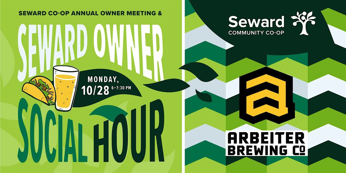 Seward Co-op Annual Owner Meeting and Social Hour