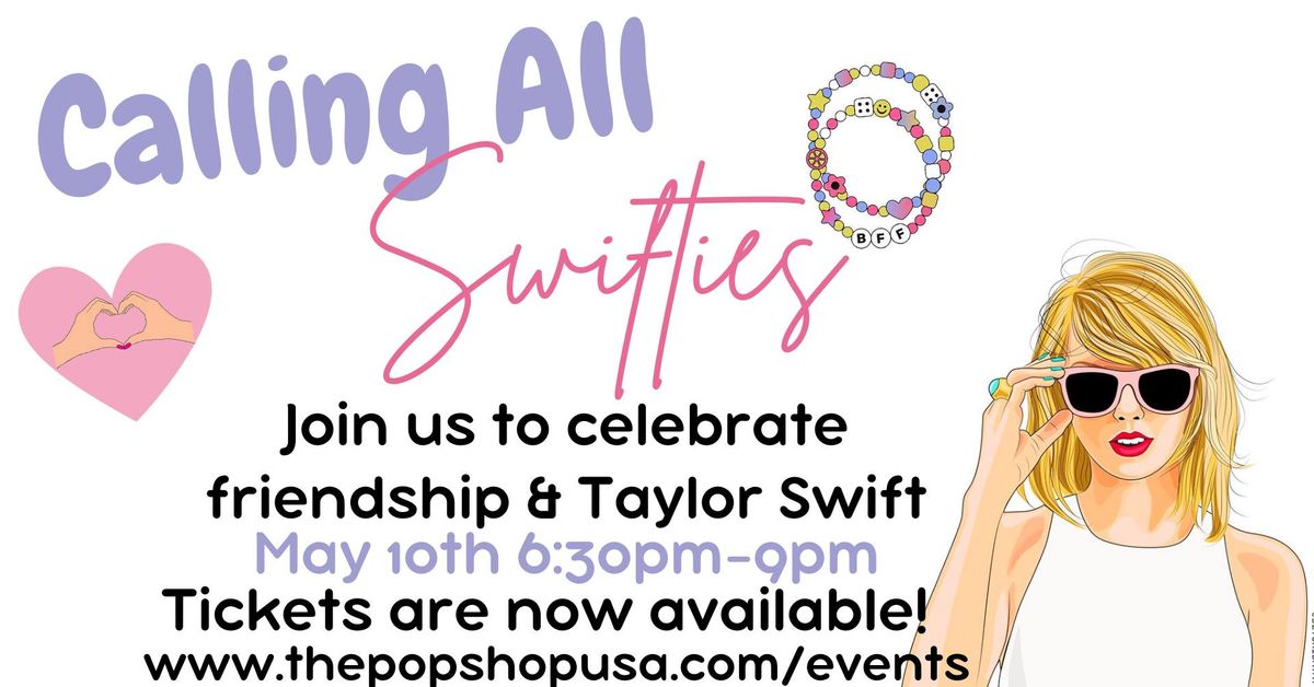 Taylor Swift Friendship Party at The Pop Shop