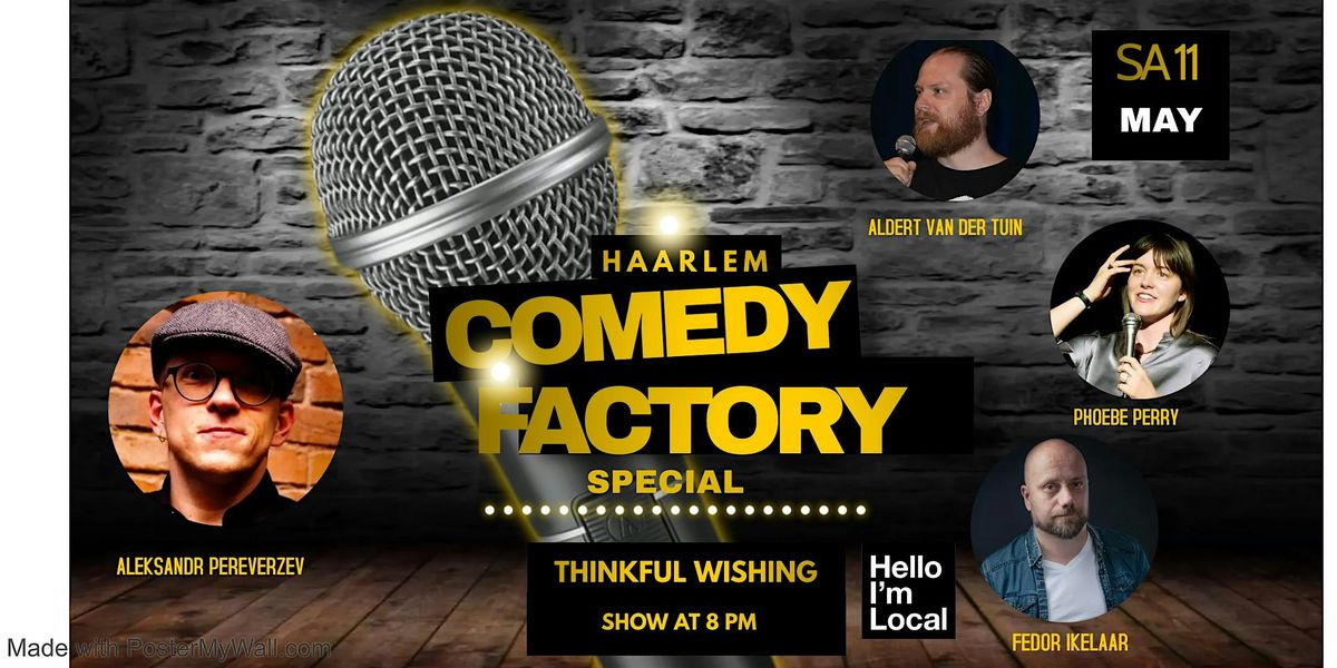 Haarlem Comedy Factory Special | Thinkful Wishing