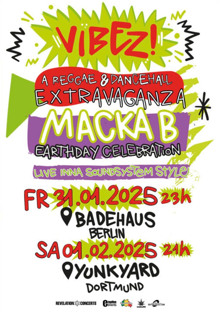 Macka B Earthday Celebration in Dortmund am 01.02.25 @ Junkyard 