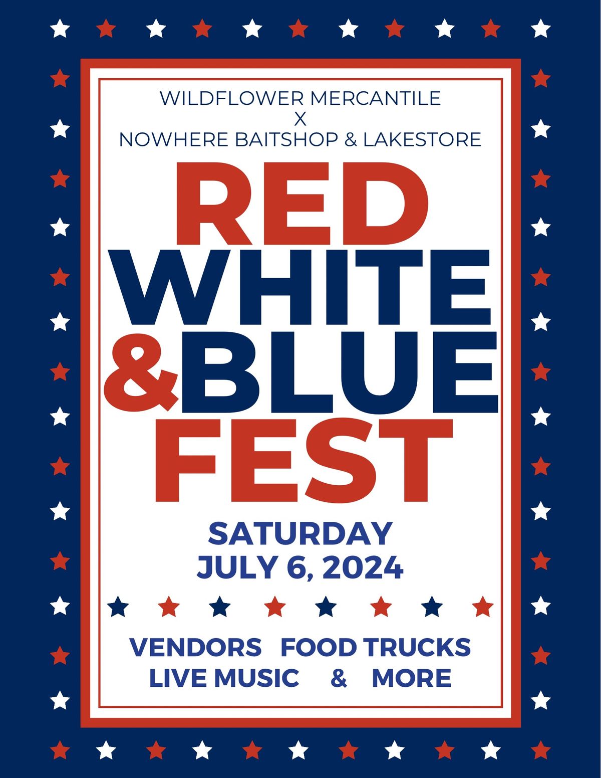 Red White & Blue Fest @ Nowhere Bait Shop & LakeStore