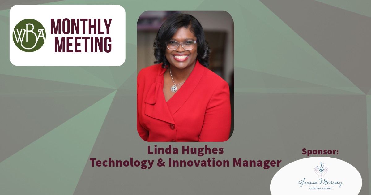 Monthly Meeting: Featured Speaker Linda Hughes