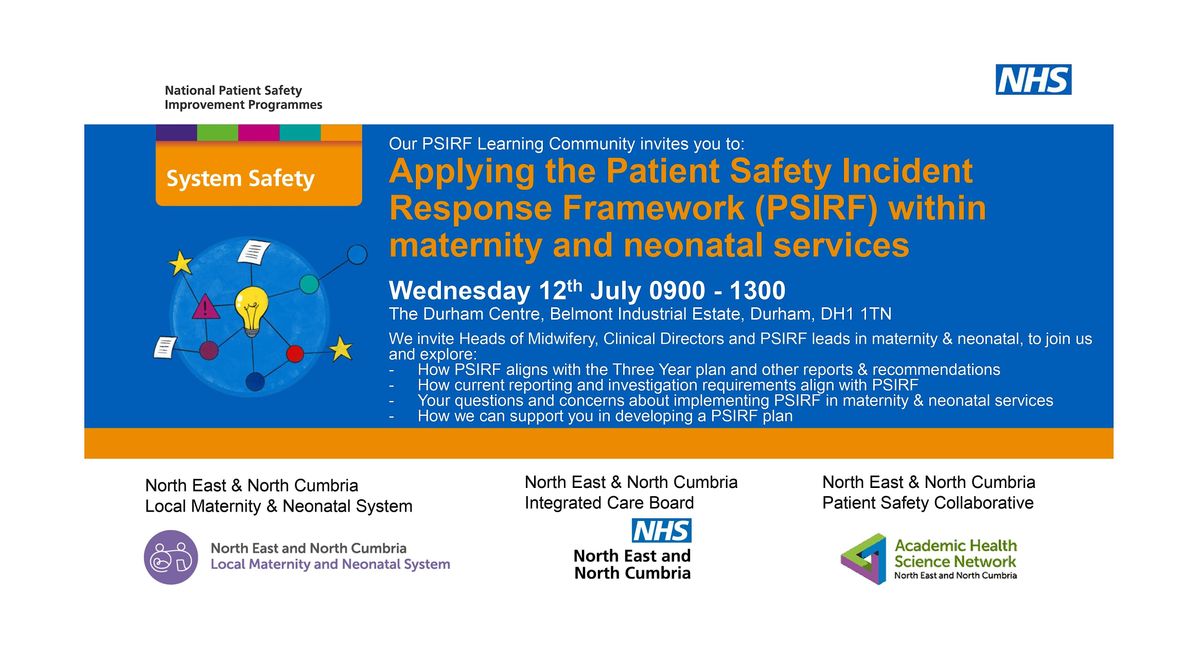 Patient Safety Incident Response Framework (PSIRF) Learning Community ...
