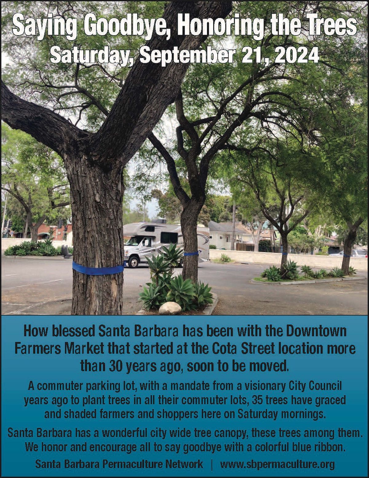 Saying Goodbye, Honoring the Trees Santa Barbara Saturday  Farmers Market Sat Sept 21 