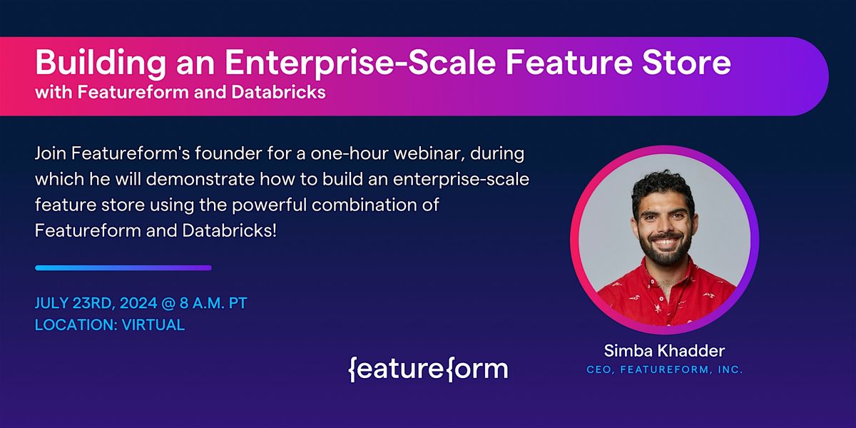 Building an Enterprise-Scale Feature Store with Featureform and Databricks