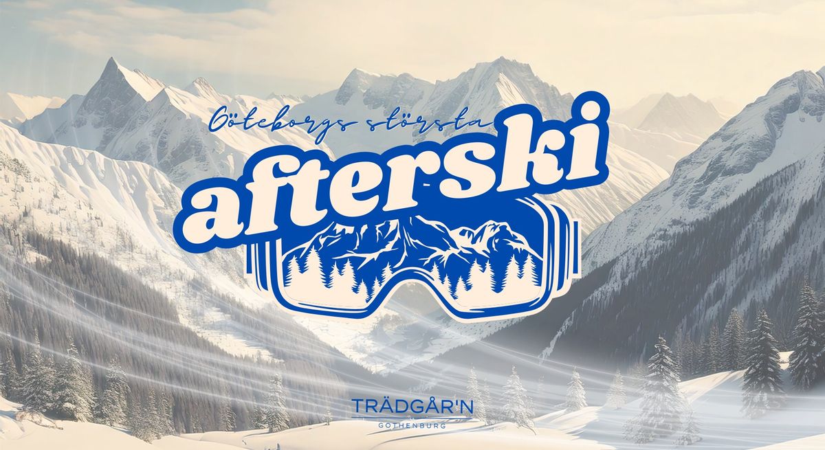 AFTERSKI P\u00c5 TR\u00c4DG\u00c5R'N