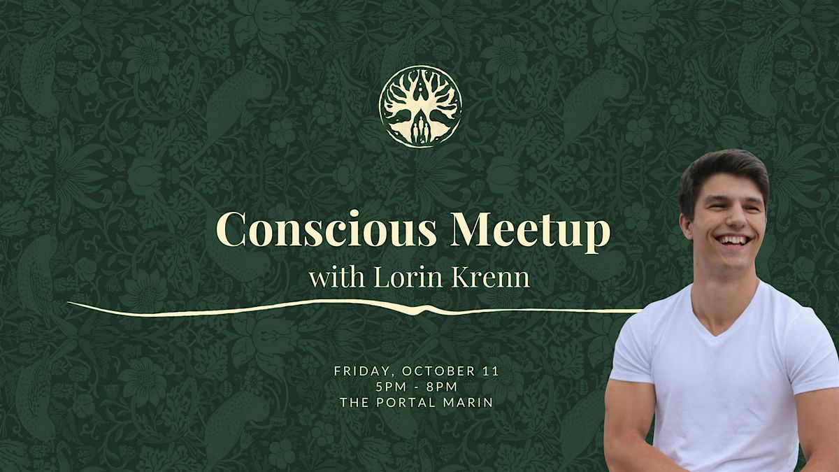 Conscious Meet-Up with Lorin Krenn