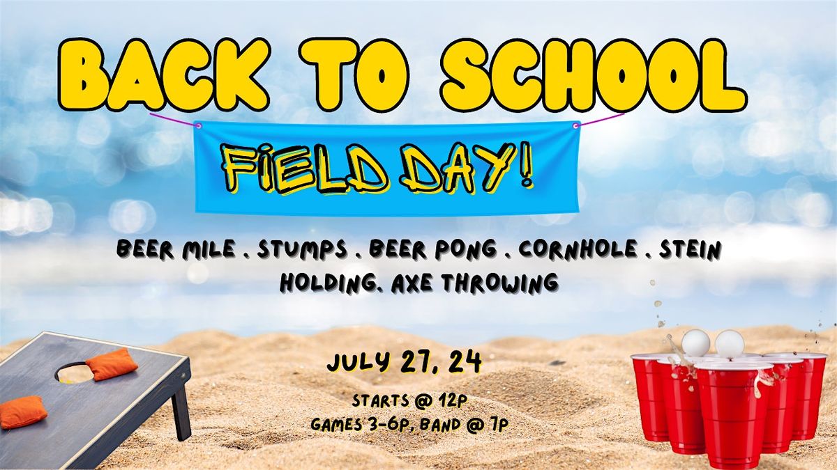 Back To School Field Day Party