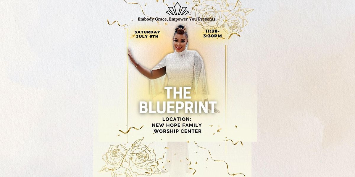 Embody Grace, Empower You: The Blueprint