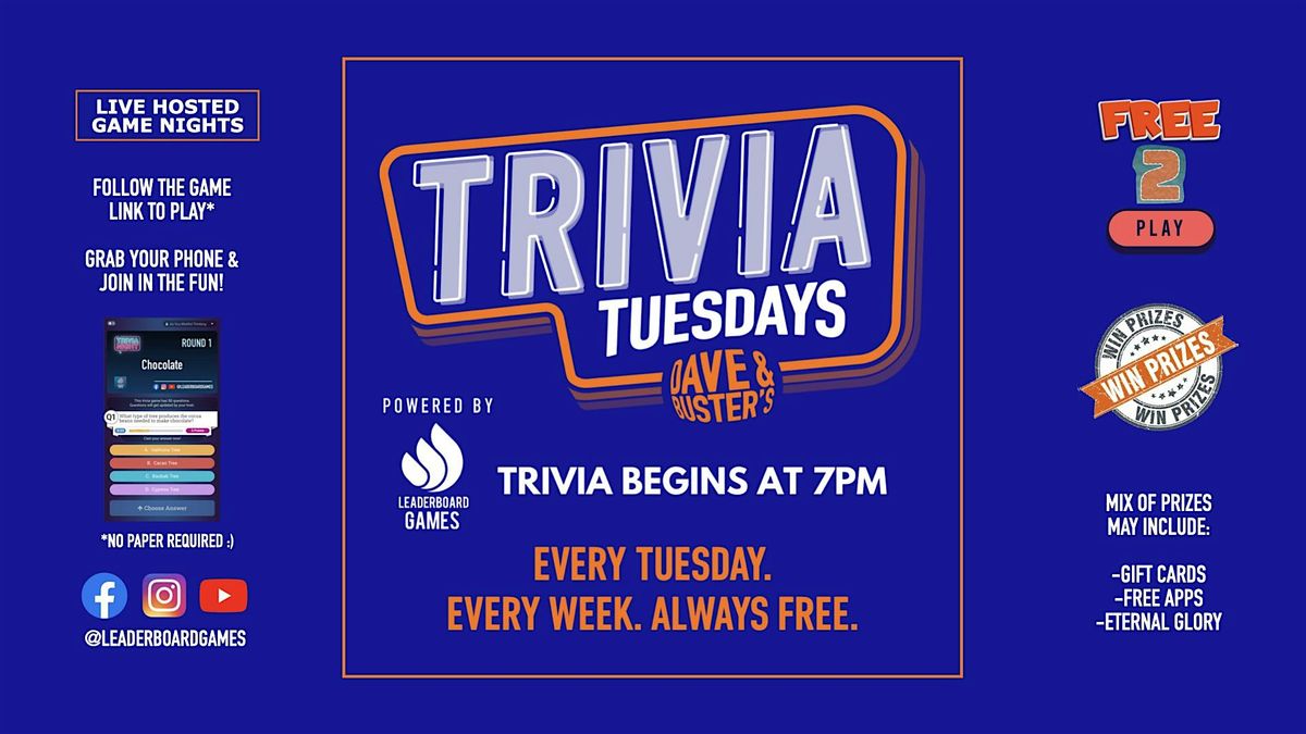 Trivia Night | Dave & Buster's Rancho Mirage CA - TUE 7p @LeaderboardGames