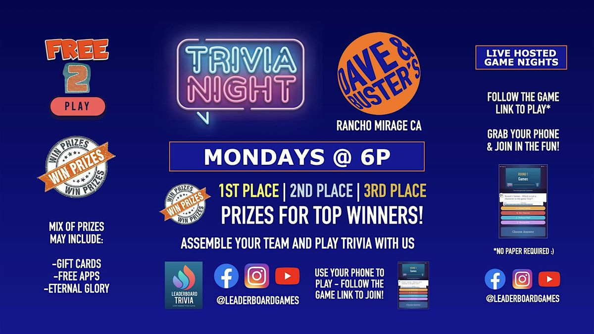 Trivia Night | Dave & Buster's Rancho Mirage CA - MON 6p @LeaderboardGames