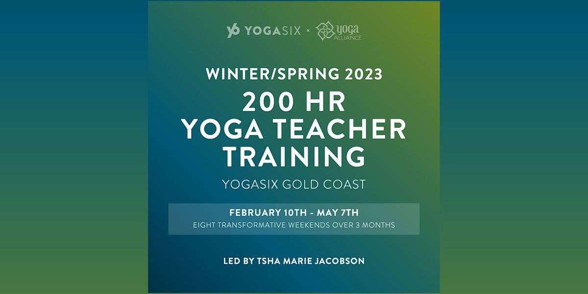 YogaSix Gold Coast: Yoga Teacher Training 200 Hour