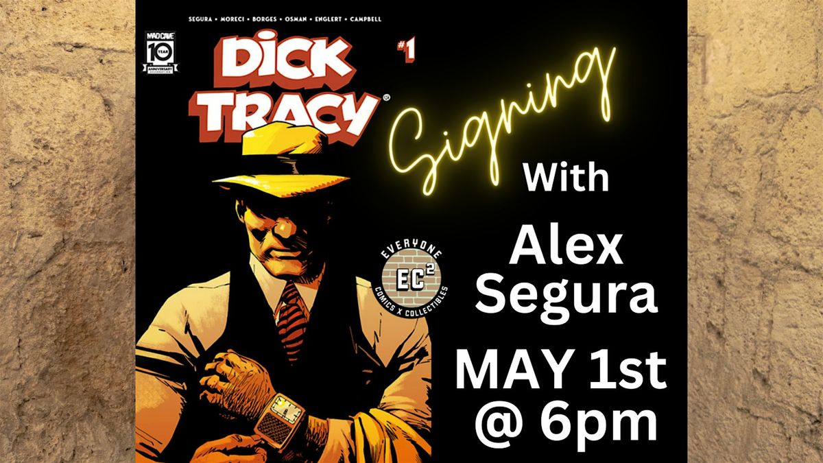 Dick Tracy #1 signing with writer Alex Segura!