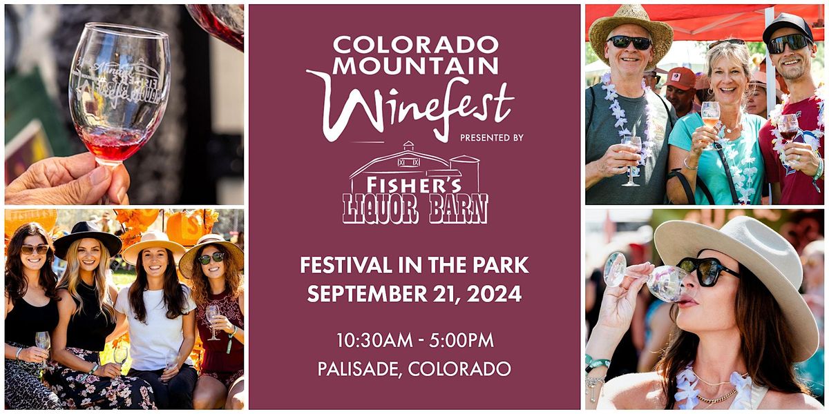 Colorado Mountain Winefest presented by Fisher's Liquor Barn