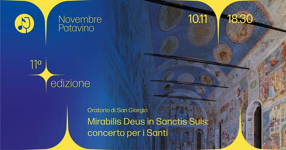 MIRABILIS DEUS IN SANCTIS SUIS: CONCERTO PER I SANTI