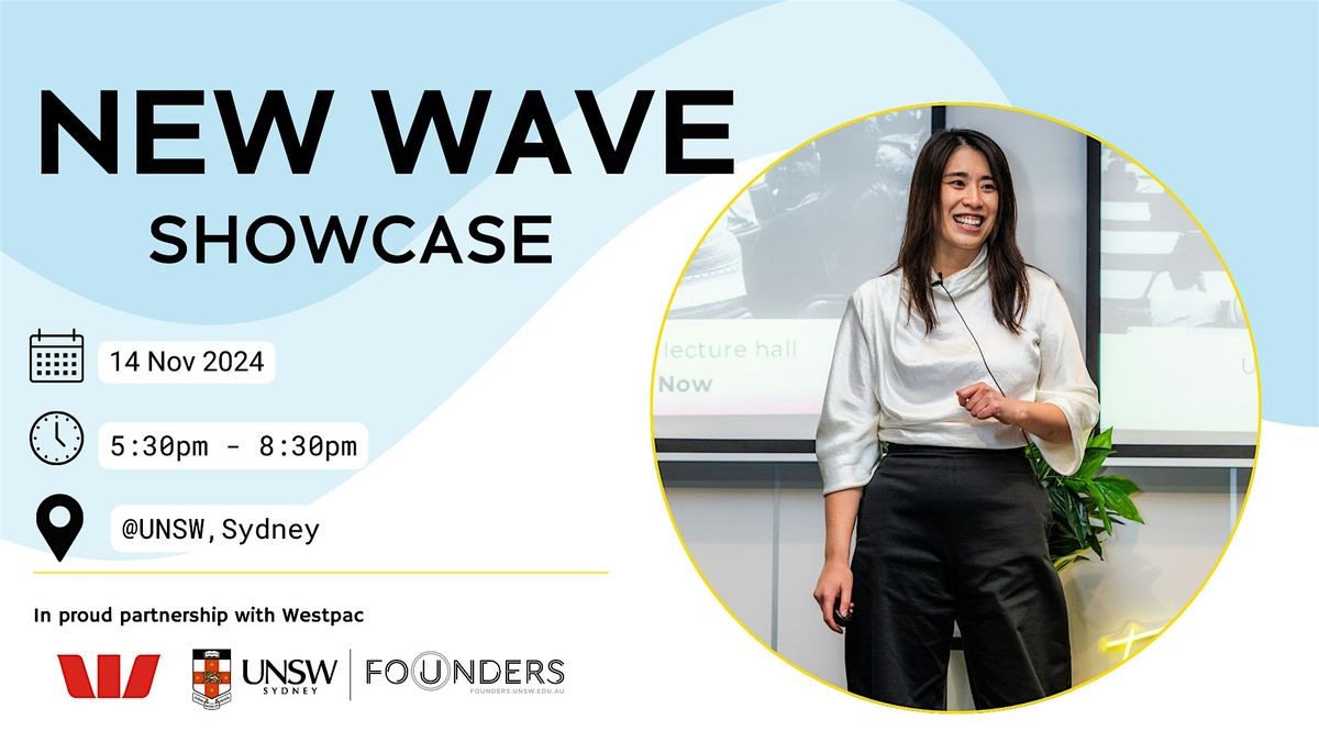 UNSW Founders New Wave Showcase