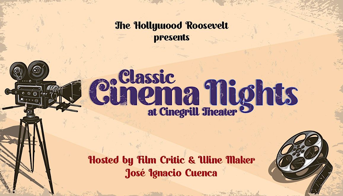 Classic Cinema Night at Cinegrill Theater