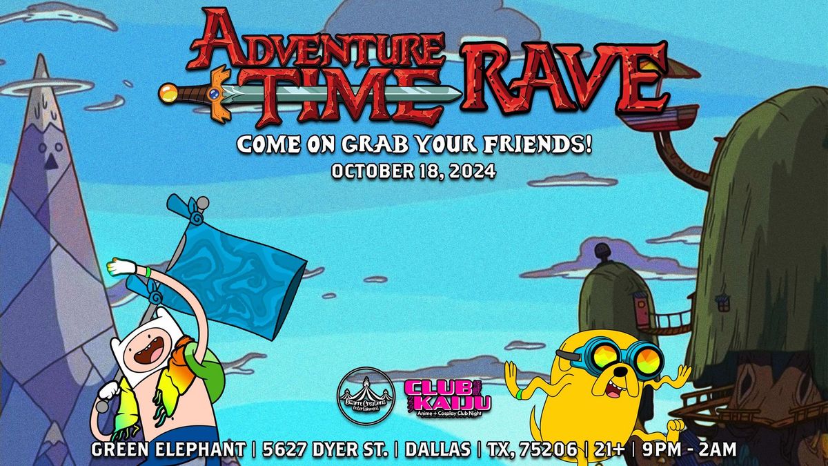 Adventure Time Rave (Dallas) 2024