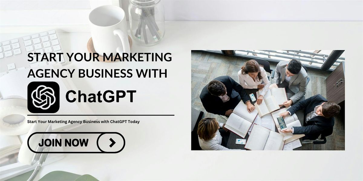 Start Your Marketing Agency Business with ChatGPT