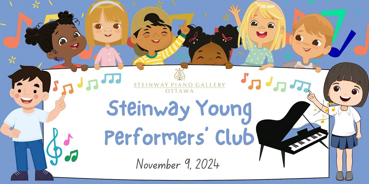 Steinway Young Performers\u2019 Club - November 9, 2024