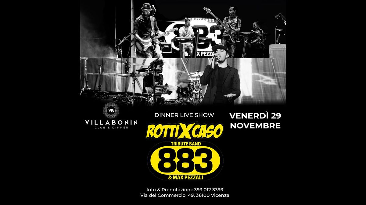 ROTTI X CASO \u2605 Tributo 883 \u2605 VILLA BONIN - Vicenza