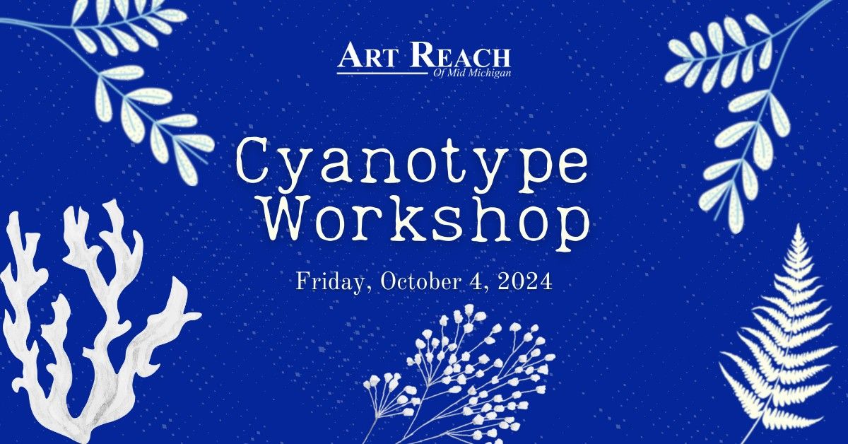 Cyanotype Workshop