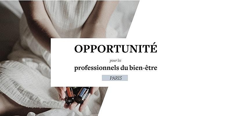 Atelier opportunit\u00e9 pour les professionnels du bien-\u00eatre (PARIS)