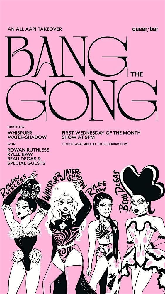 Bang The Gong : An All AAPI Cast Show