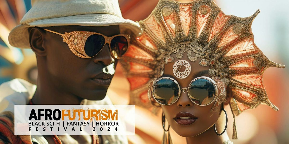 AfroFuturism Fest 2024