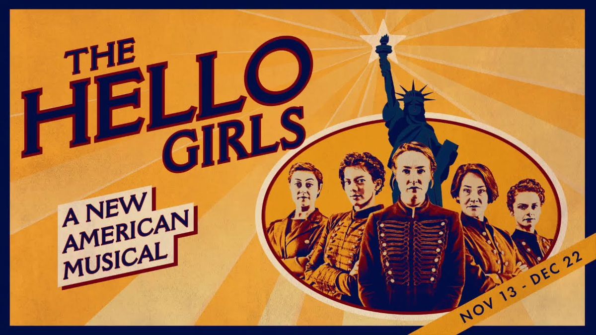 The Hello Girls - A New American Musical