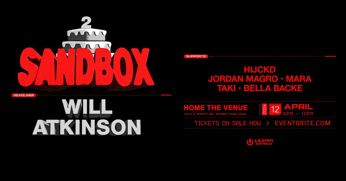 Sandbox ft. Will Atkinson (UK) & HIJCKD