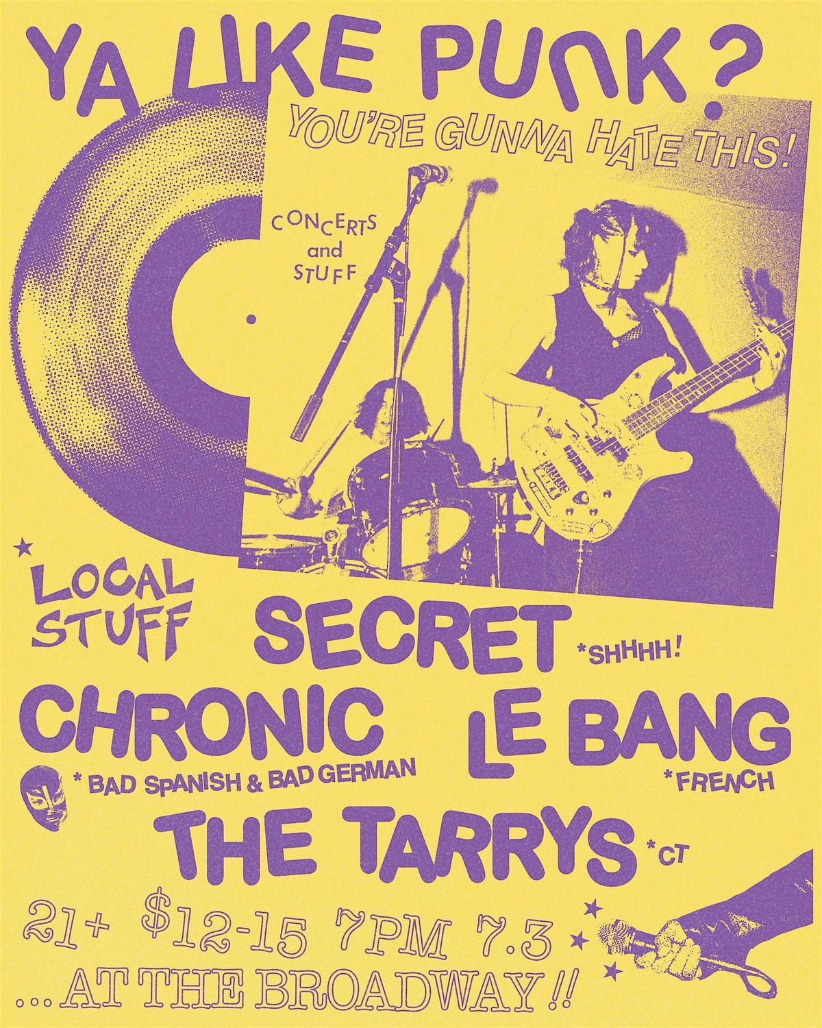 Chronic w\/ Secret, Le Bang + The Tarrys