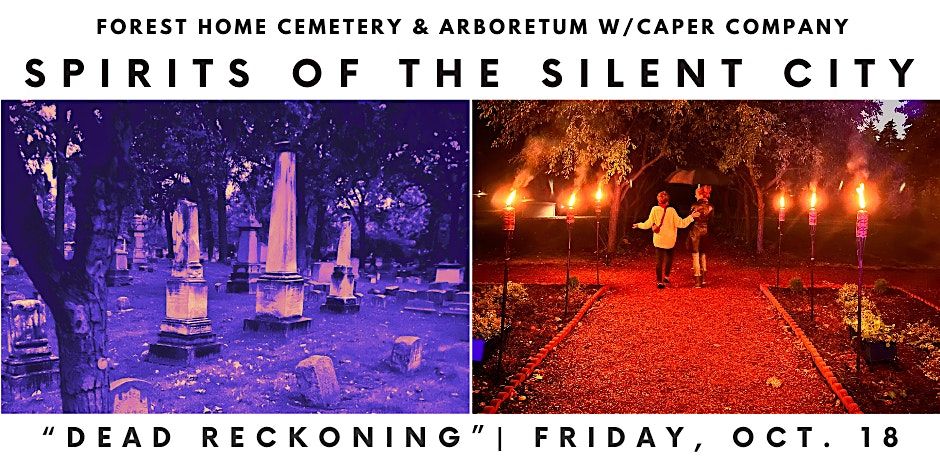 Spirits of the Silent City: "Dead Reckoning"  -  Friday, Oct. 18