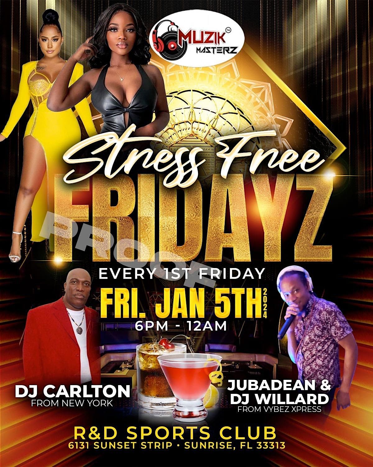 Stress Free Fridays