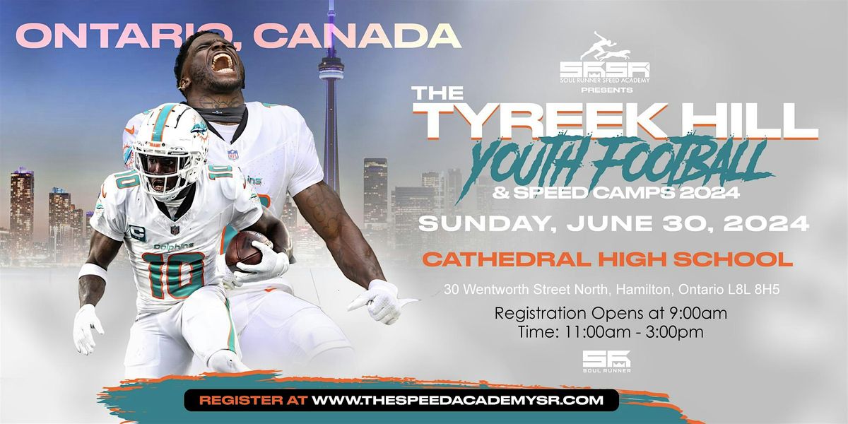 Tyreek Hill Youth Football Camp: ONTARIO, CANADA