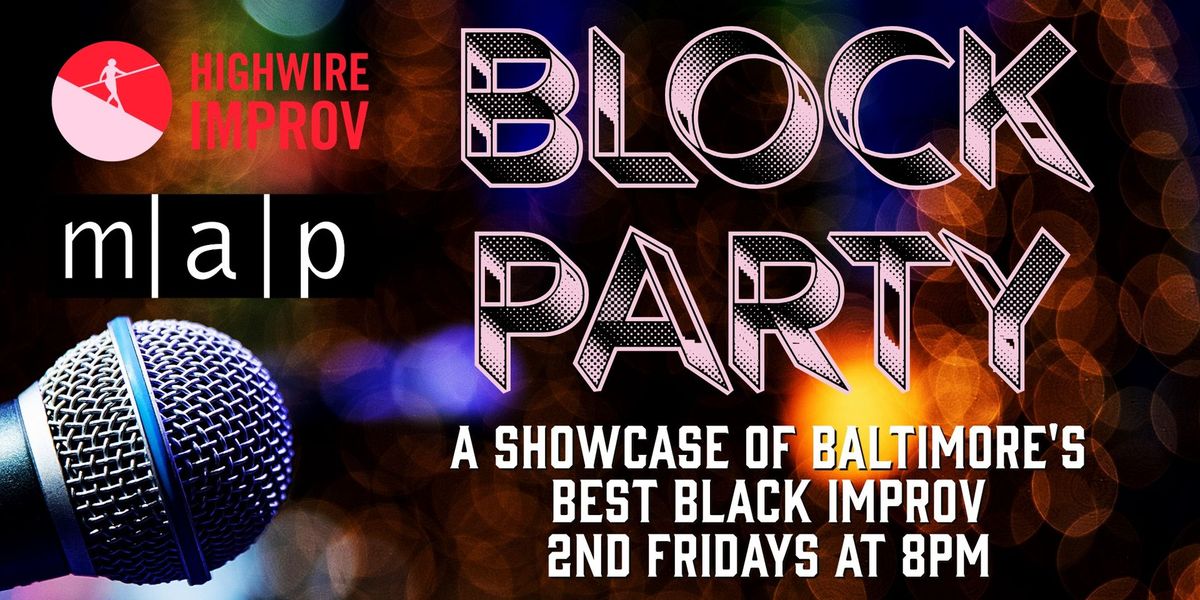 Block Party: Baltimore's Best Black Improv Comedy