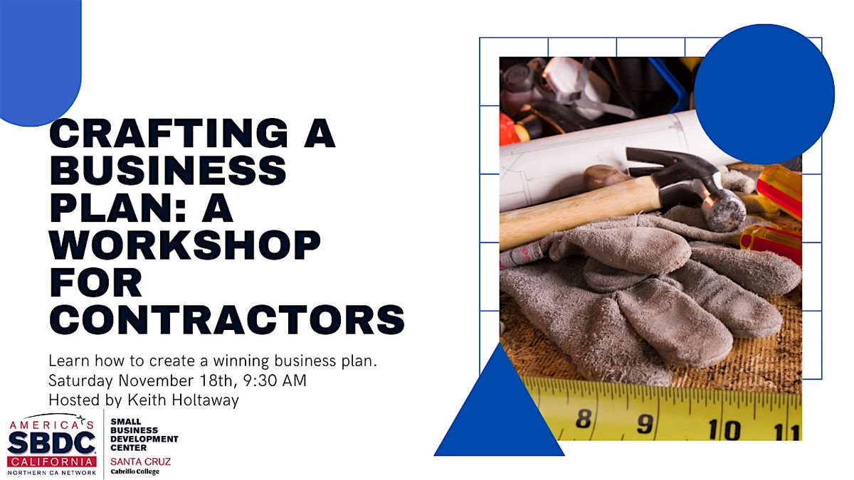 Success in the trades: Business Plan Workshop for Contractors.