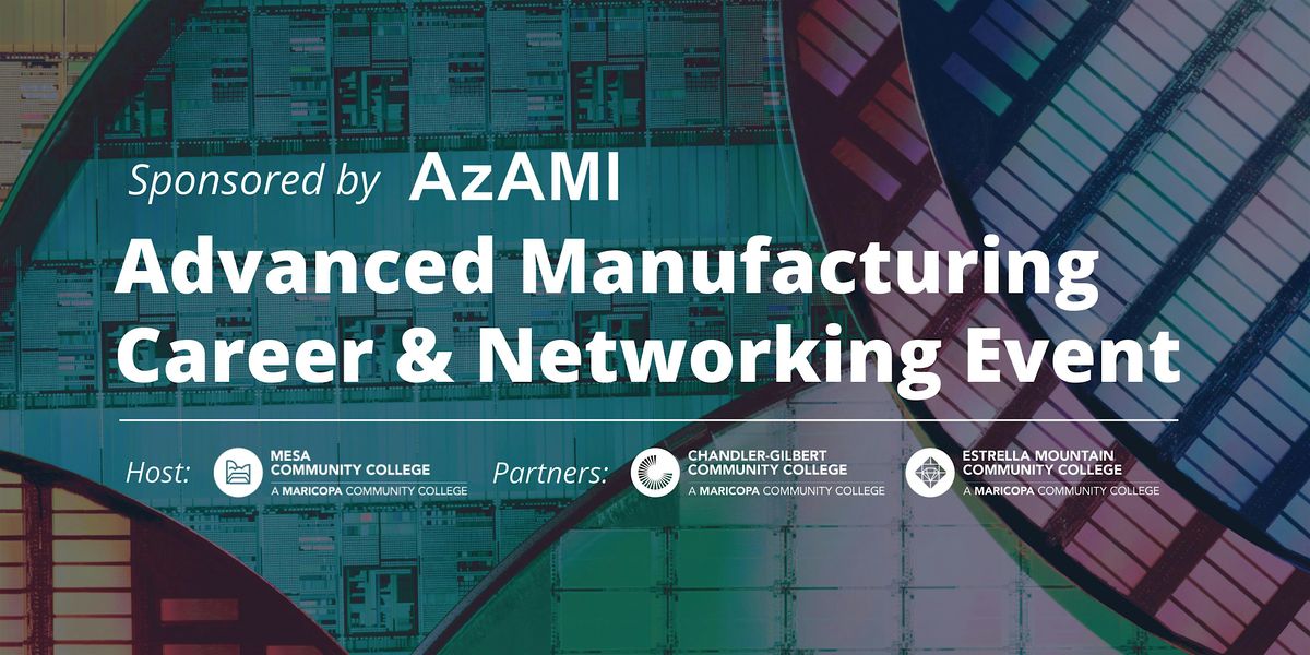 Advanced Manufacturing Career & Networking Event