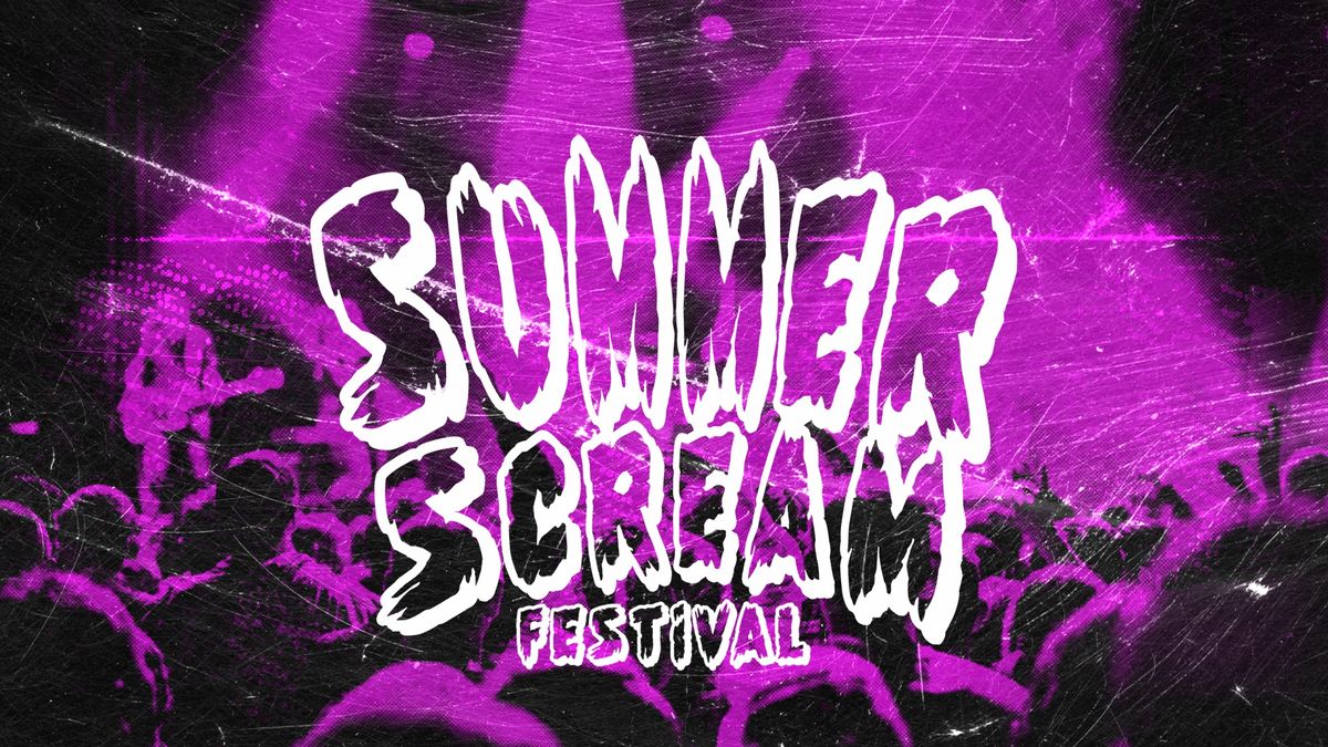 Summer Scream Festival