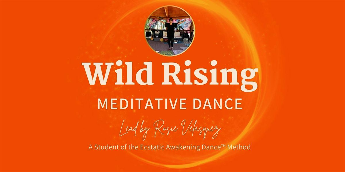 Women Circle & Wild Rising Meditative Dance