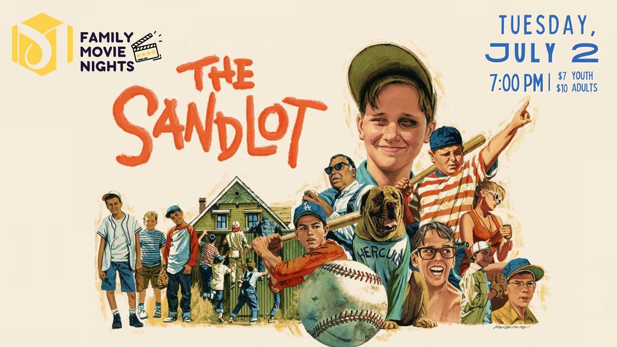 Family Movie Night: The Sandlot