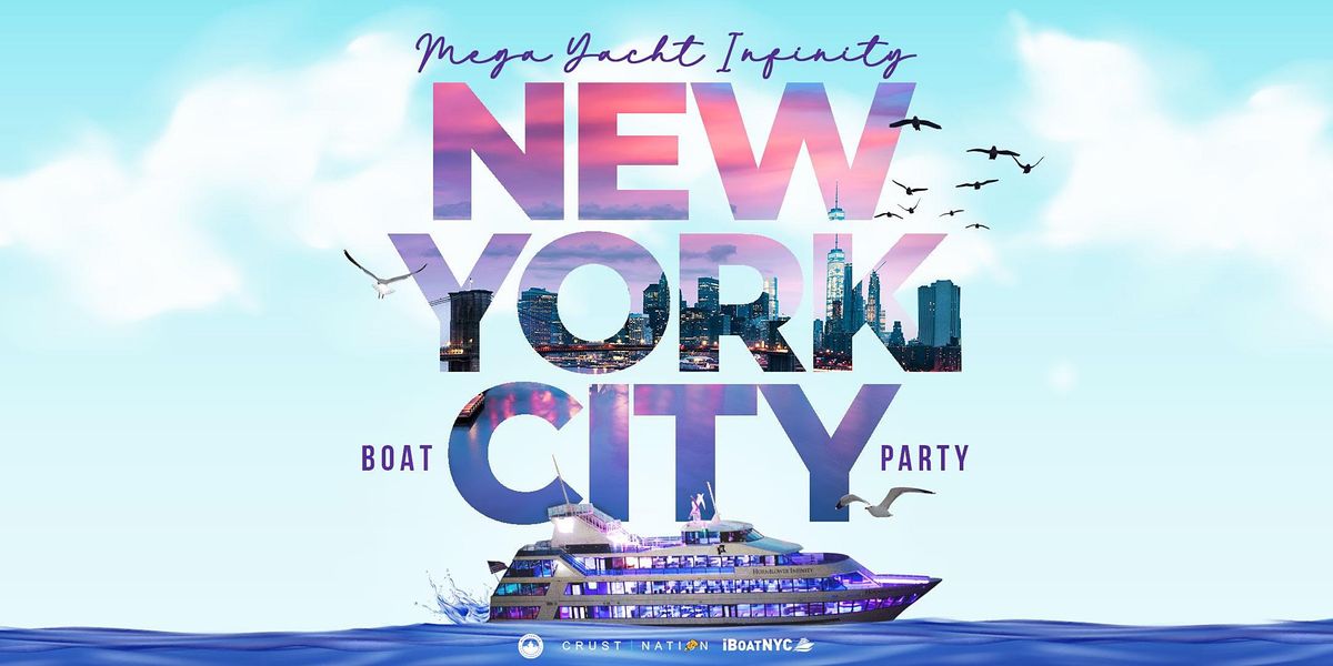 NYC 1 Booze Cruise Boat Party MEGA YACHT INFINITY, Pier 40