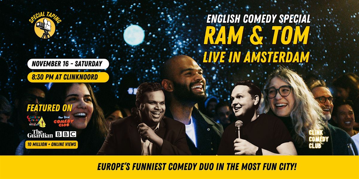 Ram & Tom - English Standup Comedy Special - Amsterdam (Special Filming!)