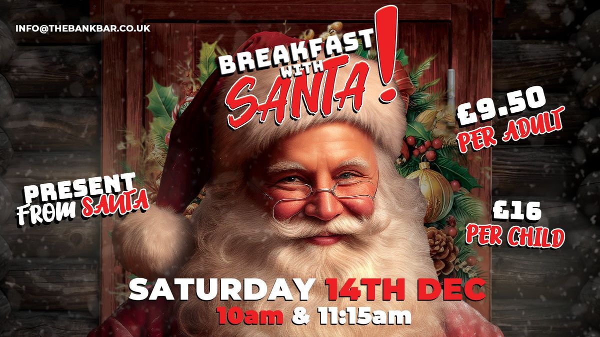 Breakfast with Santa @ The BANK