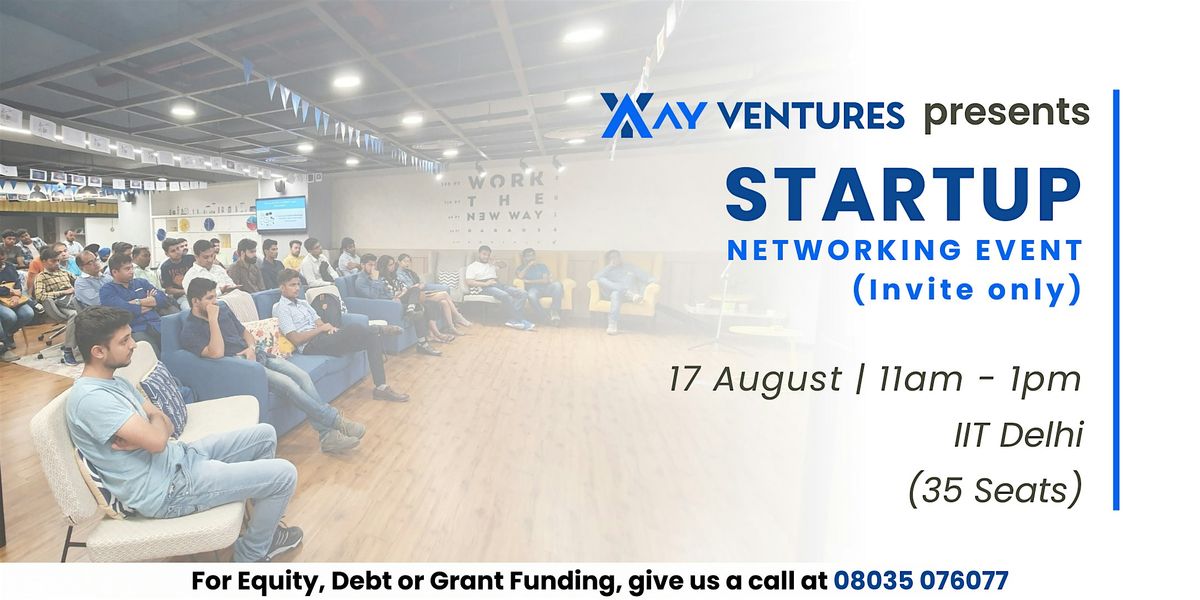 Startup Networking Event (Invite Only) by AY Ventures